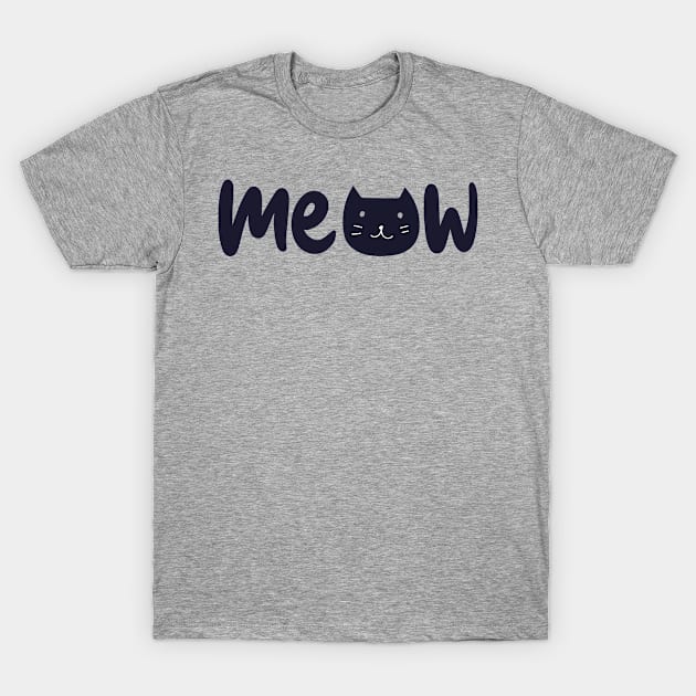 Meow meow cat T-Shirt by ArtMaRiSs